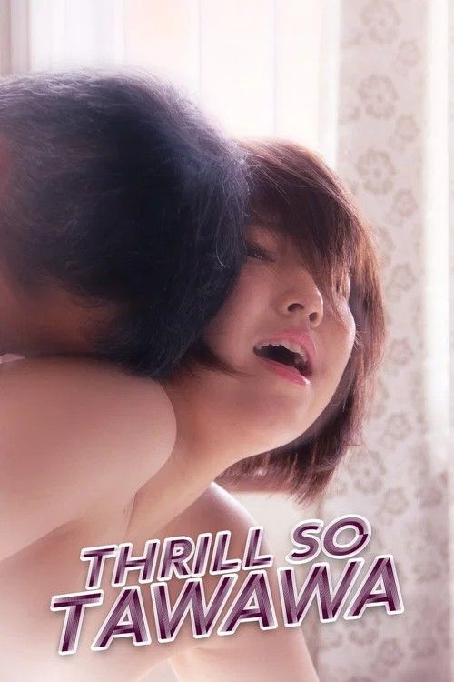 (18＋) Thrill so Tawawa (2020) UNRATED Japanese Movie download full movie