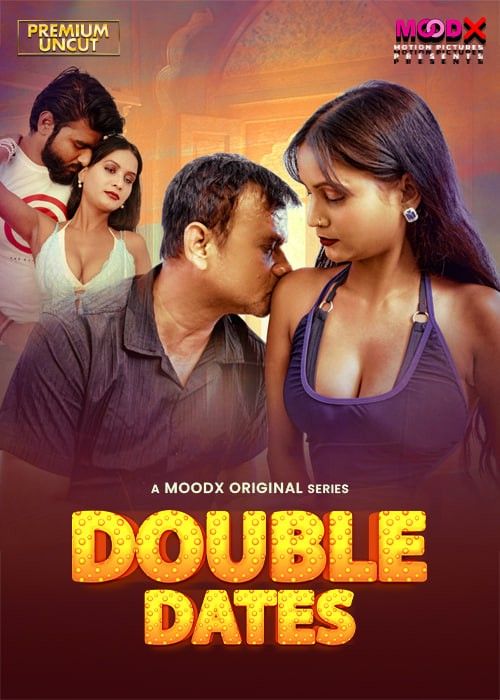Double Date (2025) Hindi MoodX Short Film download full movie