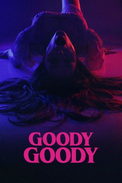 Goody Goody (2026) English HDRip download full movie