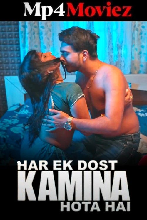 Har Ek Dost Kamina Hota Hai (2025) S01 Part 1 Hindi DramaZone Web Series download full movie