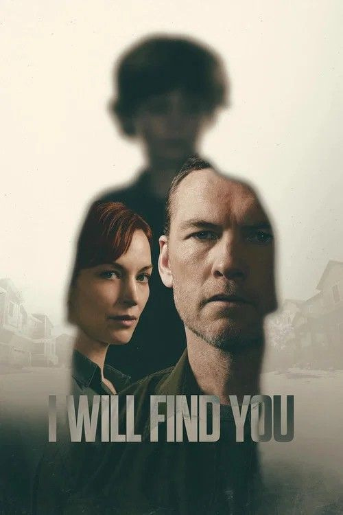 I Will Find You (2026) Season 1 Hindi Dubbed Complete NF Series download full movie