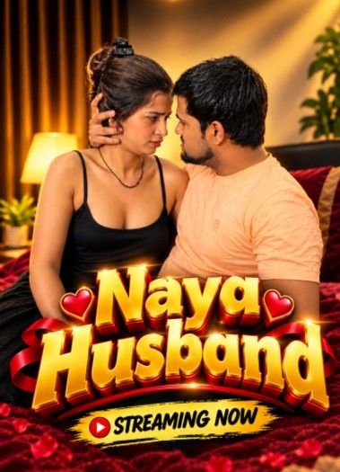 Naya Husband (2026) Hindi Hot Short Film download full movie