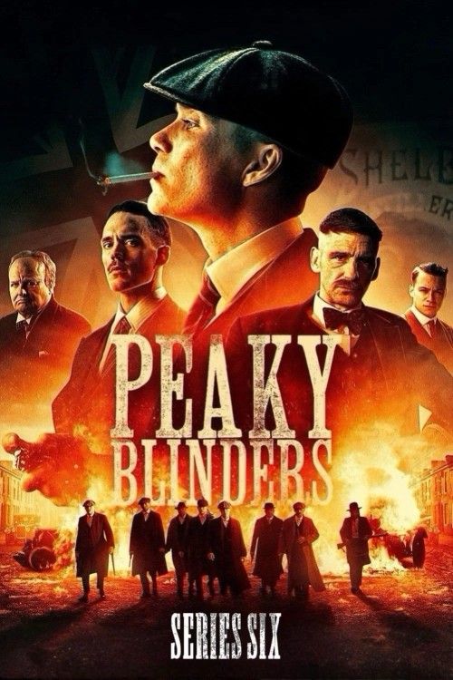 Peaky Blinders (2022) Season 6 Hindi Dubbed Complete Series download full movie