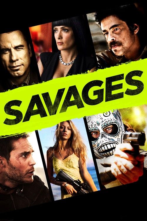 Savages (2012) UNRATED Hindi Dubbed Movie download full movie