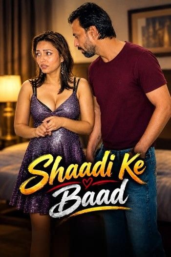 Shaadi Ke Baad (2026) Hindi Hot Short Film download full movie