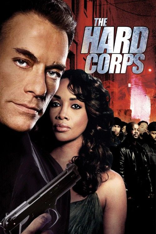 The Hard Corps (2005) Hindi Dubbed Movie download full movie