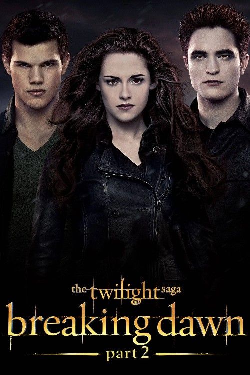 The Twilight Saga: Breaking Dawn - Part 2 (2012) Extended Cut Hindi Dubbed Movie download full movie