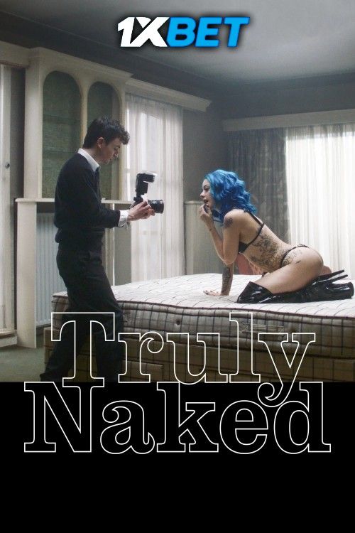 Truly Naked 2026 Hindi (Unofficial) Dubbed Movie download full movie