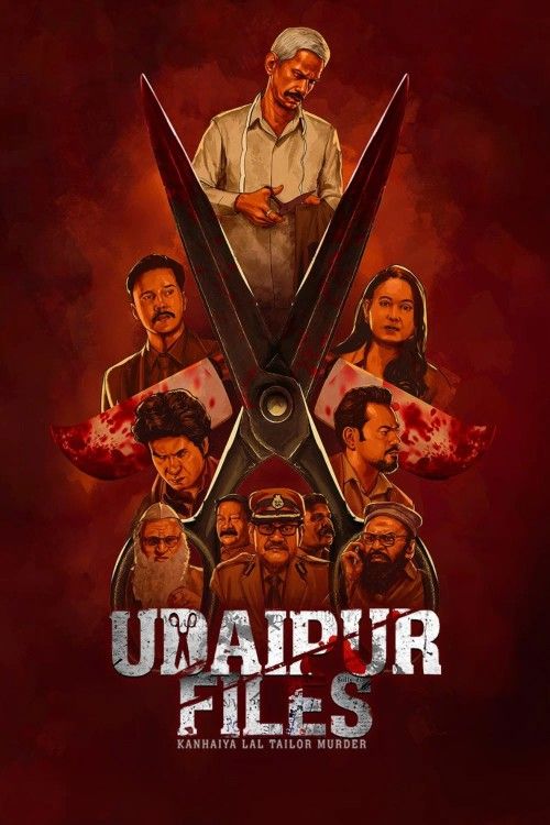 Udaipur Files: Kanhaiya Lal Tailor Murder (2026) Hindi Movie download full movie