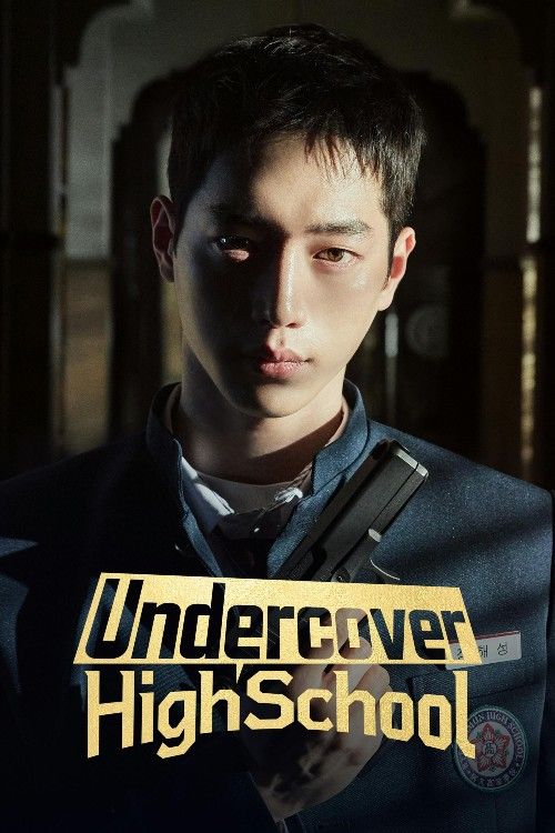 Undercover High School (2025) Season 1 (Episode 04-06) Hindi Dubbed Series download full movie