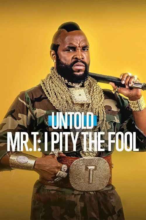 Untold Mr. T I Pity the Fool (2026) Hindi Dubbed Movie download full movie