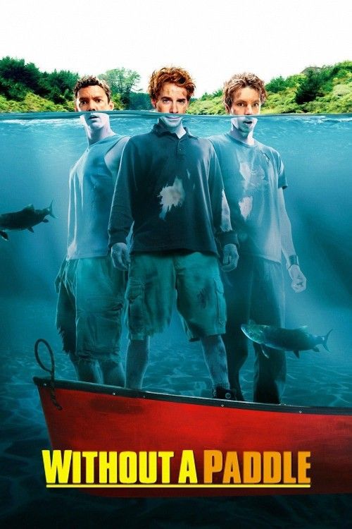 Without a Paddle (2004) Hindi Dubbed Movie download full movie